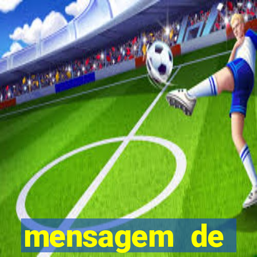 mensagem de incentivo para aluno